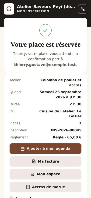 La confirmation sur téléphone : « Votre place est réservée », l'atelier, la date, le lieu, le règlement de 65,00 €, et les boutons Ajouter à mon agenda, Ma facture et Mon espace